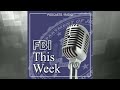 FBI, This Week: FBI Launches Bank Robbers Mobile App