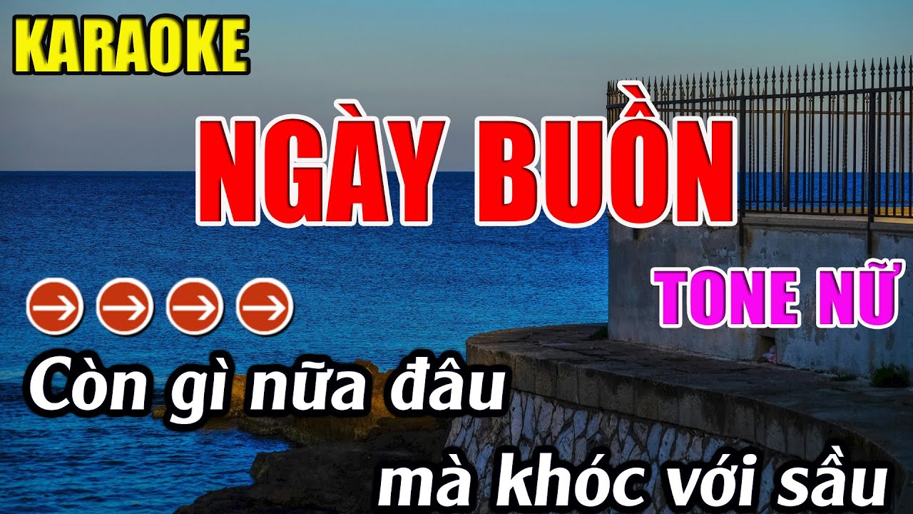 Ngày Buồn Karaoke Tone Nữ Karaoke Phương Thảo - Beat Mới