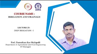 Lecture 23: Drip Irrigation system
