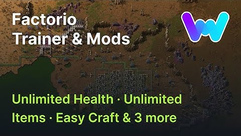 Factorio Trainer +6 Mods (Unlimited Health, Unlimited Items, Easy Craft, & 3 More)