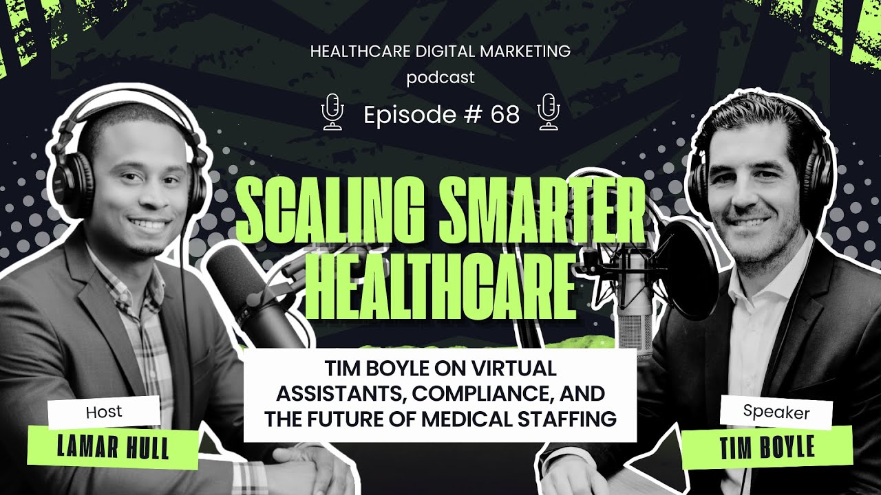REVA Global Medical: Tim Boyle on Virtual Assistants, Compliance, and the Future of Medical Staffing