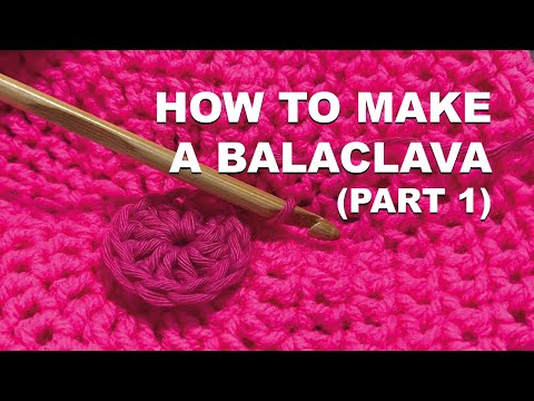 How To Make A Crochet BALACLAVA Part 1 