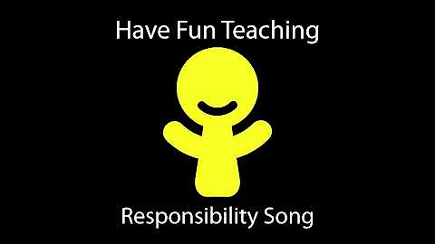 Responsibility Song (Learn Responsibility for Kids - Audio)