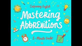 Mastering English Abbreviations: 5-Minute Guide!