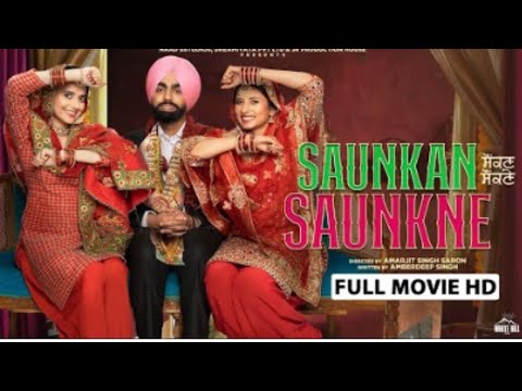 Saunkan Saunkne || Full Movie Review || Ammy Virk || Sargun Mehta || Nimrat Khaira || ਸ਼ੌਕਨ ਸ਼ੋਕਨੇ ||