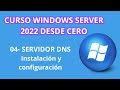 CURSO DE WINDOWS SERVER 2022 | CONFIGURACION DNS WINDOWS SERVER 2022