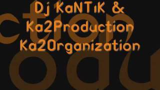 Dj KaNTıK Mükemmel Bi Çalışma - Ka2Production [Demo] Resimi