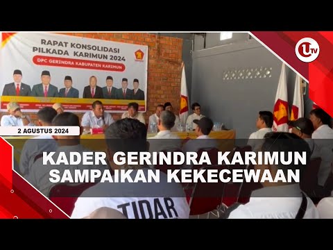 KADER GERINDRA KARIMUN KECEWA KADERNYA TAK DIUSUNG DI PILKADA | U-NEWS