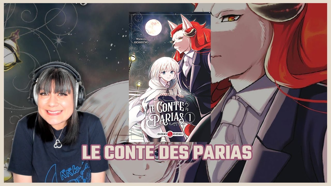 le Conte des Parias, un manga qui gagne en puissance - YouTube
