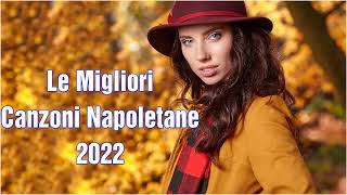 Canzoni Napoletane 2022 Mix ♫ Migliore Musica Napoletana 2022 #4