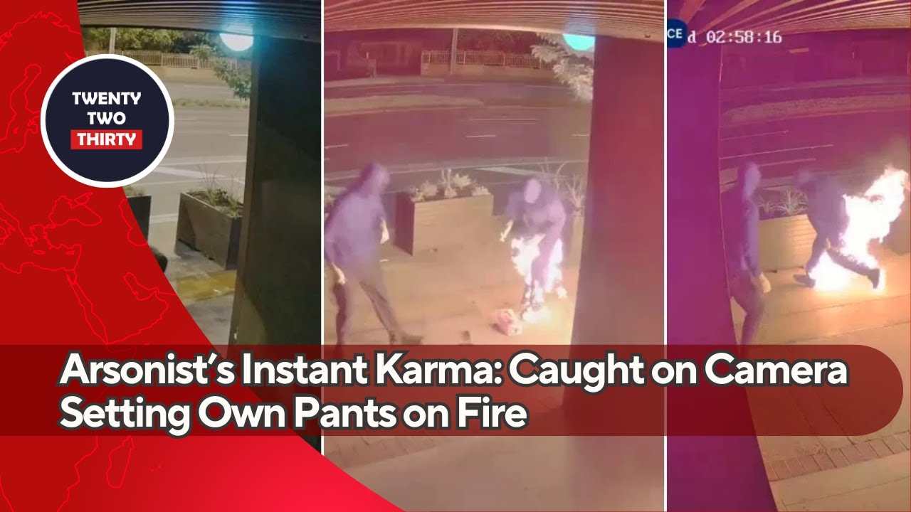 Arsonist’s Instant Karma: Caught on Camera Setting Own Pants on Fire ...