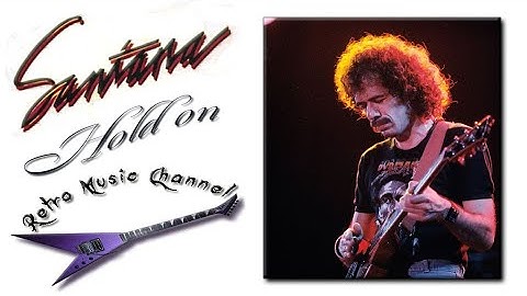 Santana - Hold on 🎧(lyrics)🎵