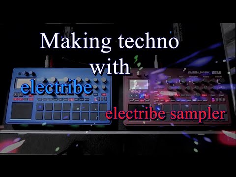 KORG electribe 2 & electribe 2 sampler JAM, Making Techno