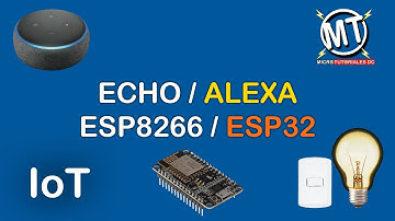 Controla tus Dispositivos con Alexa (Amazon Echo) + ESP8266 / ESP32 | MicroTutoriales