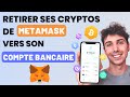 Envoyer ses crypto de metamask vers son compte bancaire