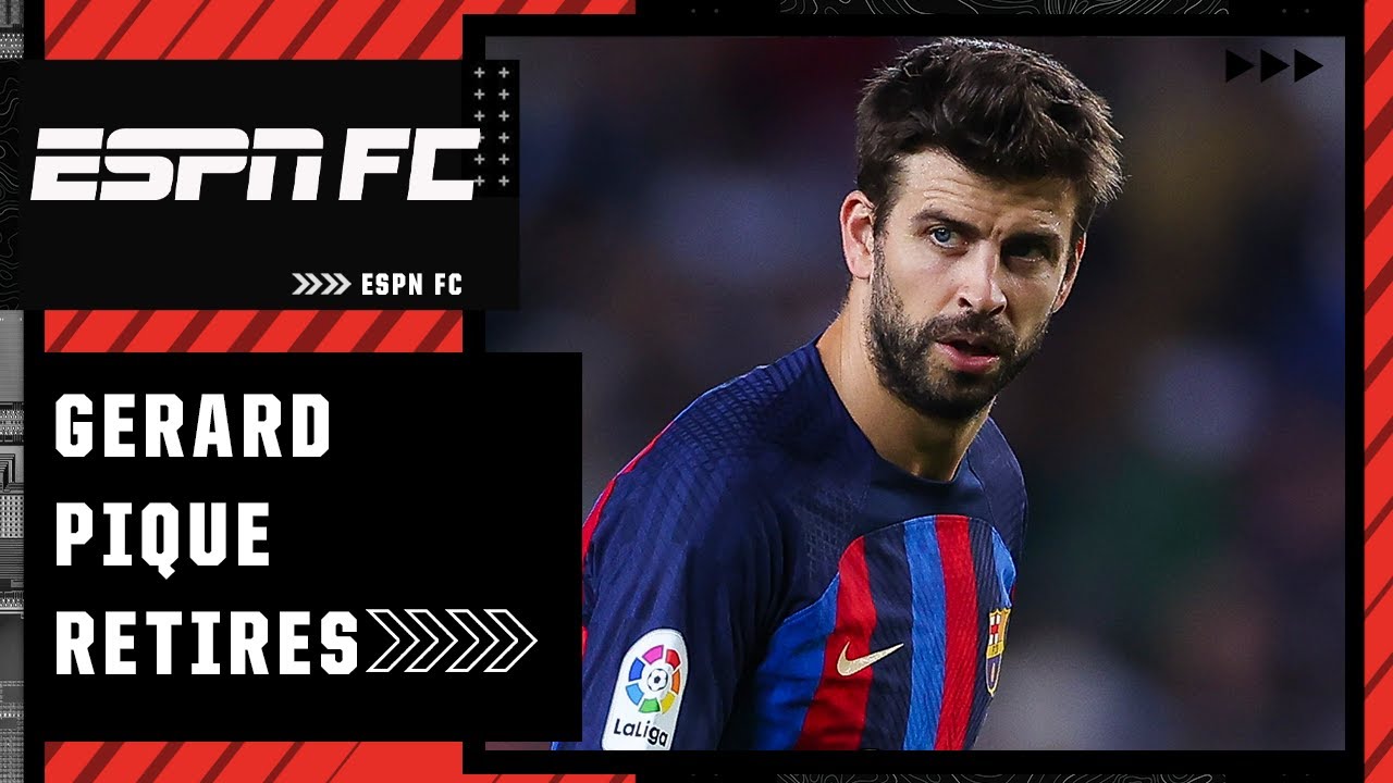 Barcelona’s Gerard Pique RETIRES ‘A legend of club & country! One of the best in history