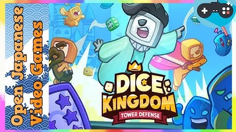🔴ダイスキングダム：タワーディフェンス（Dice Kingdom - Tower Defense） 2023.08.01 Android / IOS Games APK