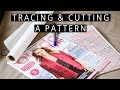 Tracing and cutting your pattern pieces  szilvia bodi