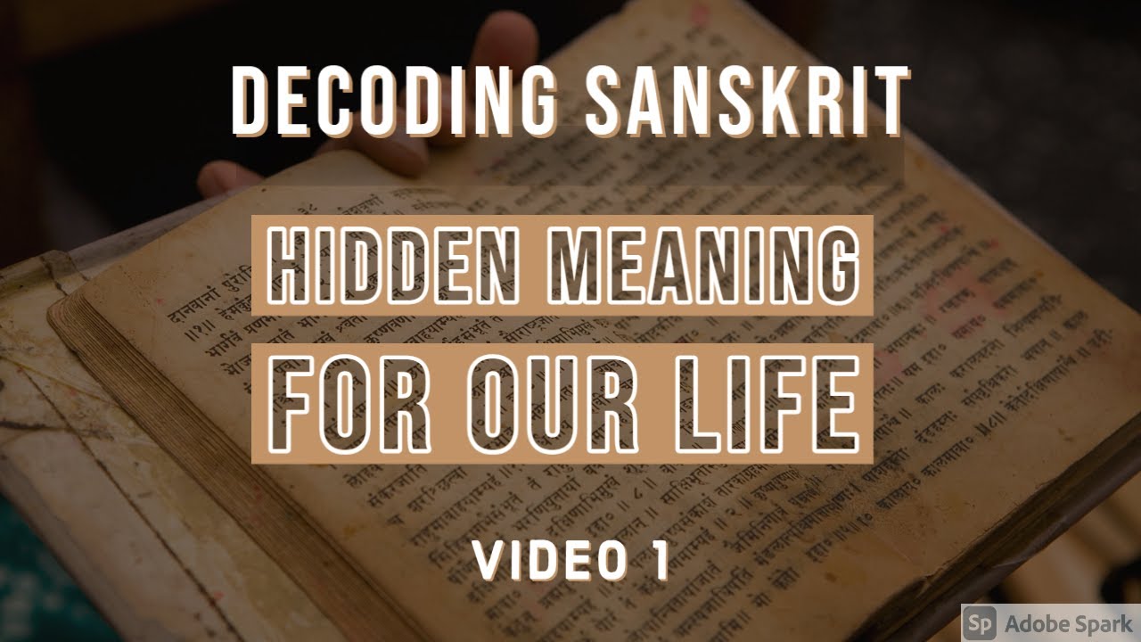 Decoding Sanskrit | You wouldn't have known that Sanskrit teaches you this for daily life