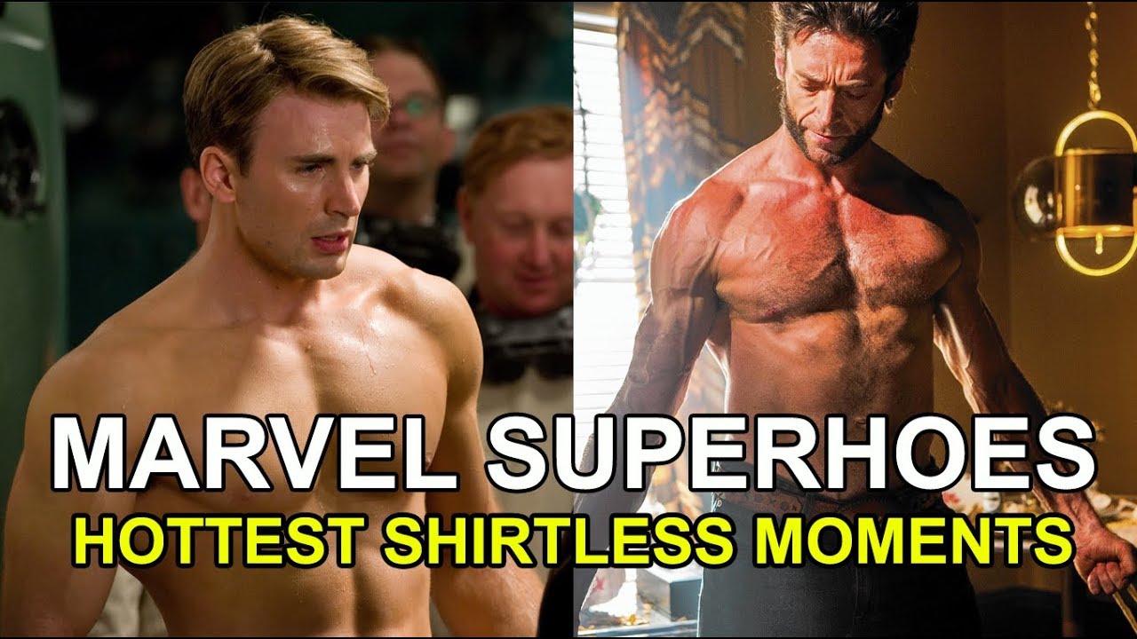 Shirtless Marvel Superheroes Hottest Body of Marvel Superheroes YouTube