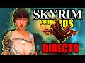 SKYRIM con MODS DIRECTO | RECOJO HIERBA en una CUEVA