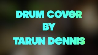 Drum Cover by Tarun Dennis, BUTTER