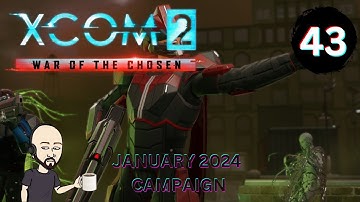 XCOM2 – Long War of The Chosen | Commander | Honestman | Episode 43 |