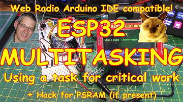 #208 Using an ESP32 Task for my Web Radio - using the Arduino IDE