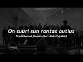 On suuri sun rantas autius