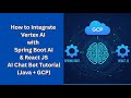 How to Integrate Vertex AI with Spring Boot &amp; React JS  AI App Tutorial | Java + GCP