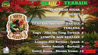 Top Hits Spotify Dan Tiktok Indonesia  Reggae Viral 2026  Seberkas Sinar