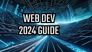 Your Ultimate Web Development Roadmap for 2024