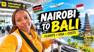 How I Got to Bali from Nairobi — Flights, Visa & Everything You Need to Know 🇮🇩