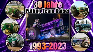 30 Jahre || Pulling Team Kaiser || History || Review || Throwback