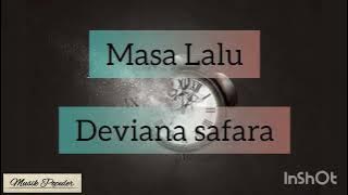 MASA LALU - DEVIANA SAFARA