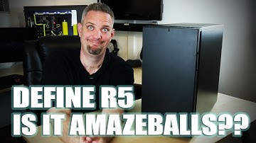 Fractal Design Define R5 Review - Is it worthy of the Define name?
