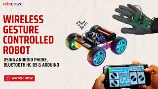 Wireless gesture controlled Bot using Android Phone and Bluetooth Module HC-05 with Arduino