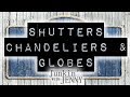 Shutters, Chandeliers &amp; Globes | DIY &amp; Home Design Ideas