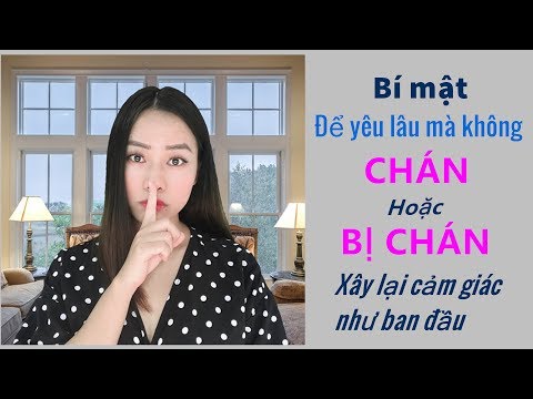 Video: Làm Thế Nào để Chống Lại Tình Yêu