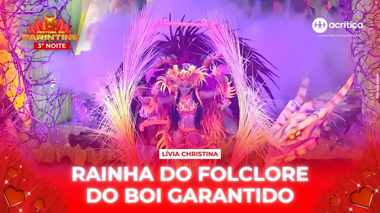 LÍVIA CHRISTINA, RAINHA DO FOLCLORE DO BOI GARANTIDO