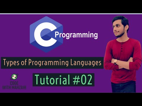 Types of Programming Languages | C Language | Tutorial #02 | Code with Mahzaib