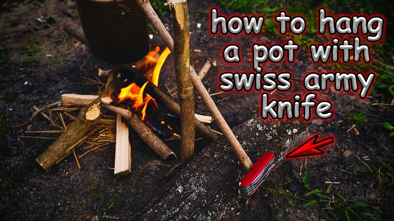 How to hang a pot over a campfire with a Swiss Army Knife YouTube