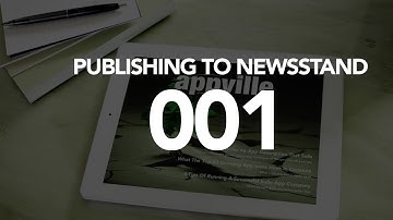 Crash course - How to Create An iPad Newsstand Magazine App - Part 1