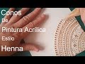 Como hacer conos de pintura acrílica - Mandala de henna