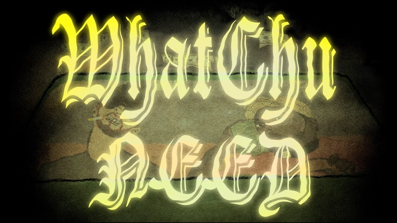 Nuez & Rio Da Yung OG - Whatchu Need (Official Video)