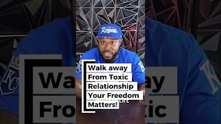Walk away from Toxic Relationships your freedom matters.#TRE_KEV #kevthetruth #walkaway  #fyp