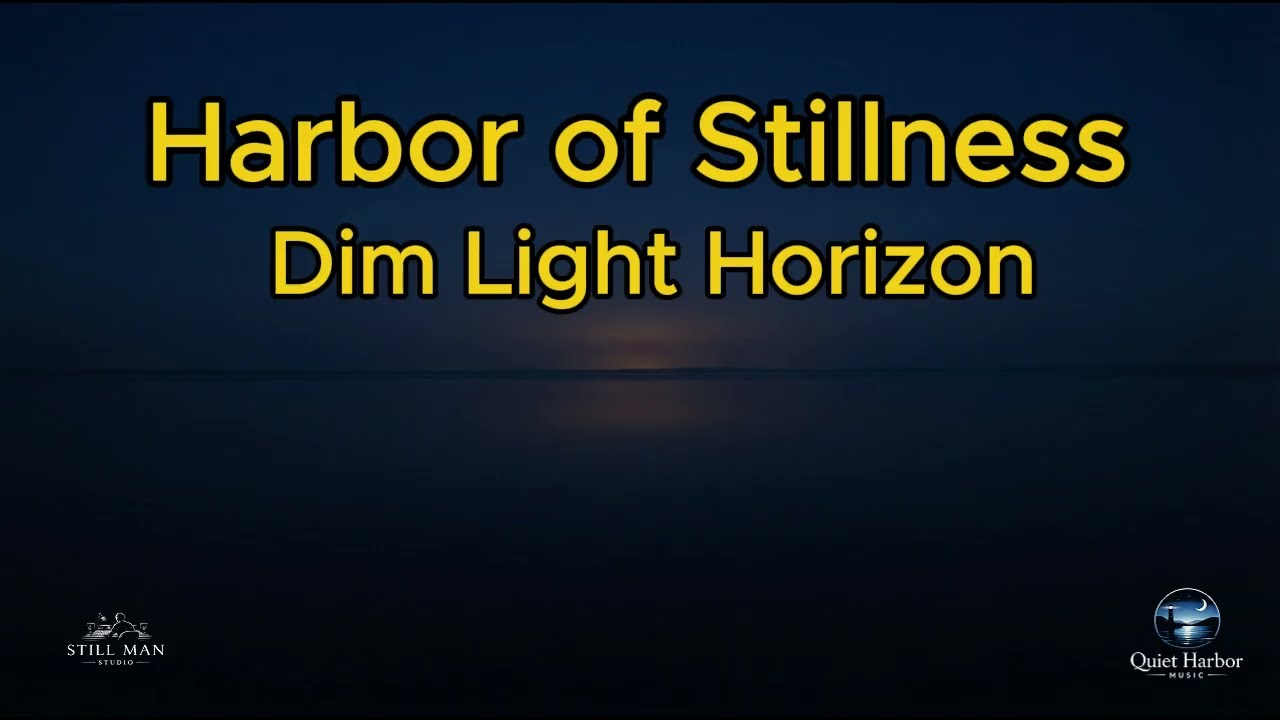 Harbor of Stillness – Dim Light Horizon