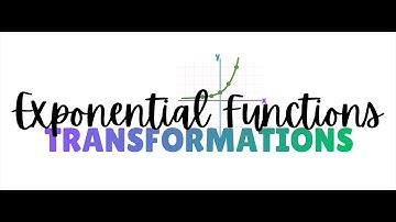 (AG) 7.4 Notes (PT.1) | Identify Transformations of Exponential Functions