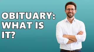 What Is The Meaning Of Obituary?