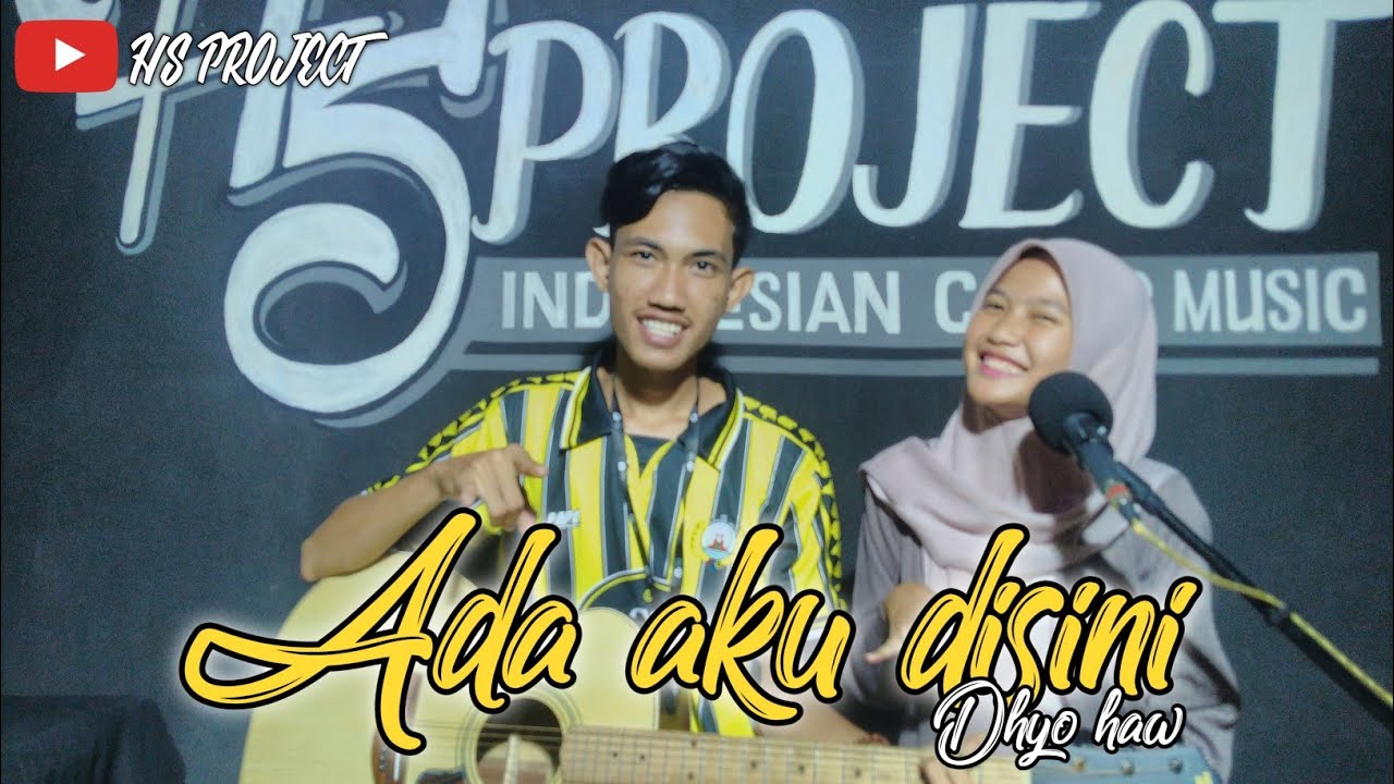 DHYO HAW Ada aku disini Cover By Luthfi Ft Putri